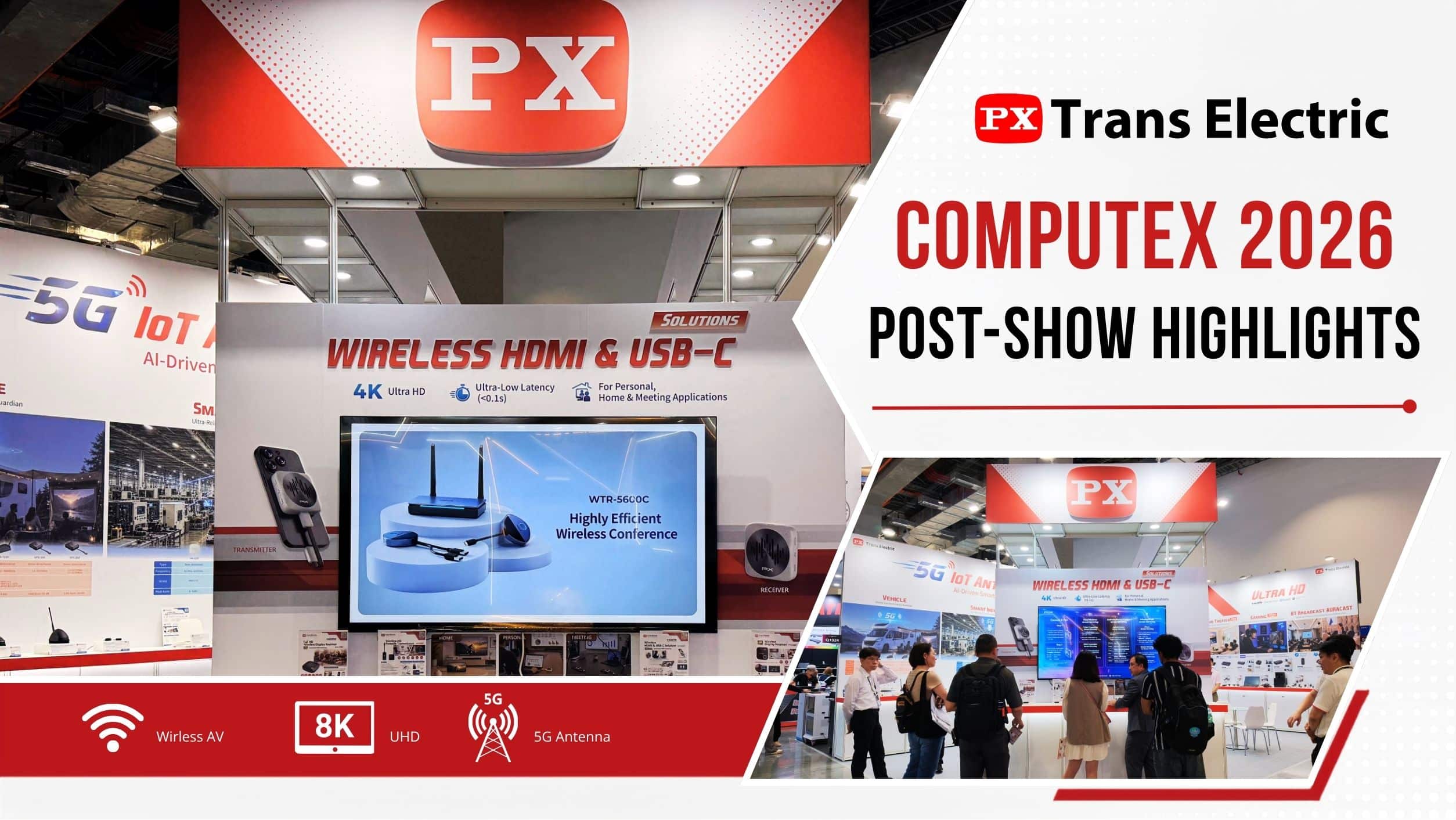 Watch Trans Electric’s 2026 COMPUTEX Taipei exhibition highlights, featuring wireless AV, UHD / 8K video, AURACAST audio, 5G antenna, industrial IoT, and smart mobility applications.